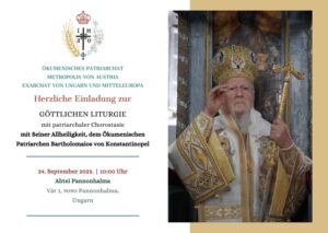 Einladung zur Göttlichen Liturgie mit Seiner Allheiligkeit Patriarch Bartholomaios in der Erzabtei Pannonhalma am 24. September 2023 um 10 Uhr.